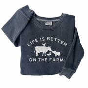Life is Better sweatshirt